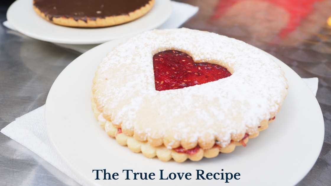 The True Love Recipe