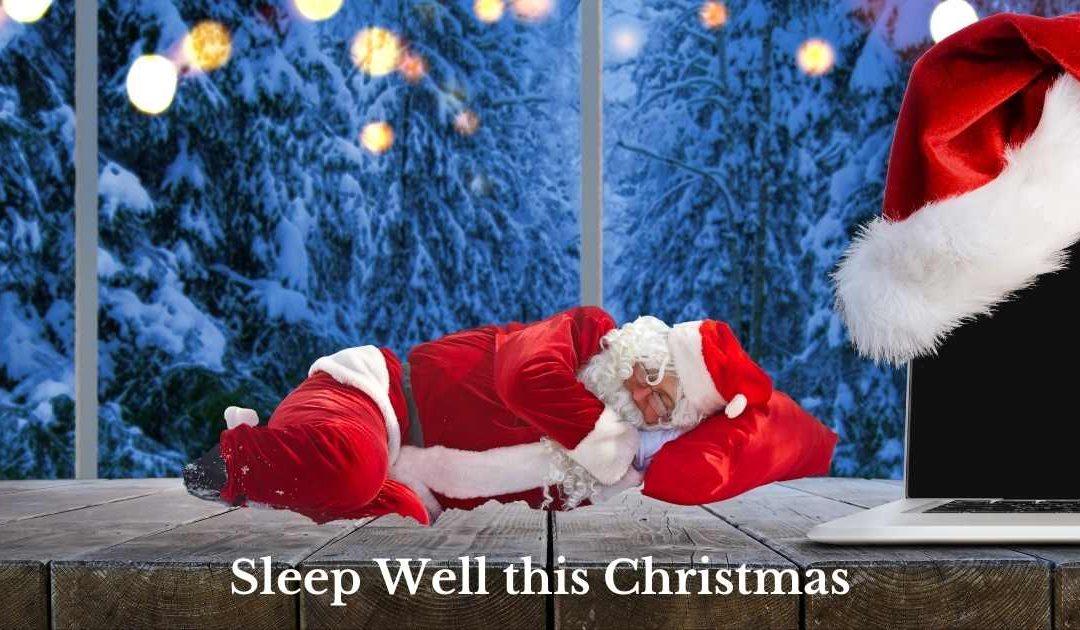 Sleep Well this Christmas